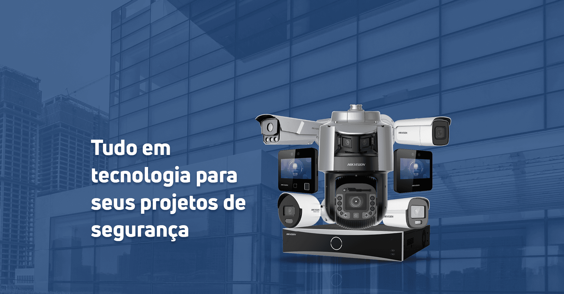 Tudo em tecnologia para seus projetos de segurança